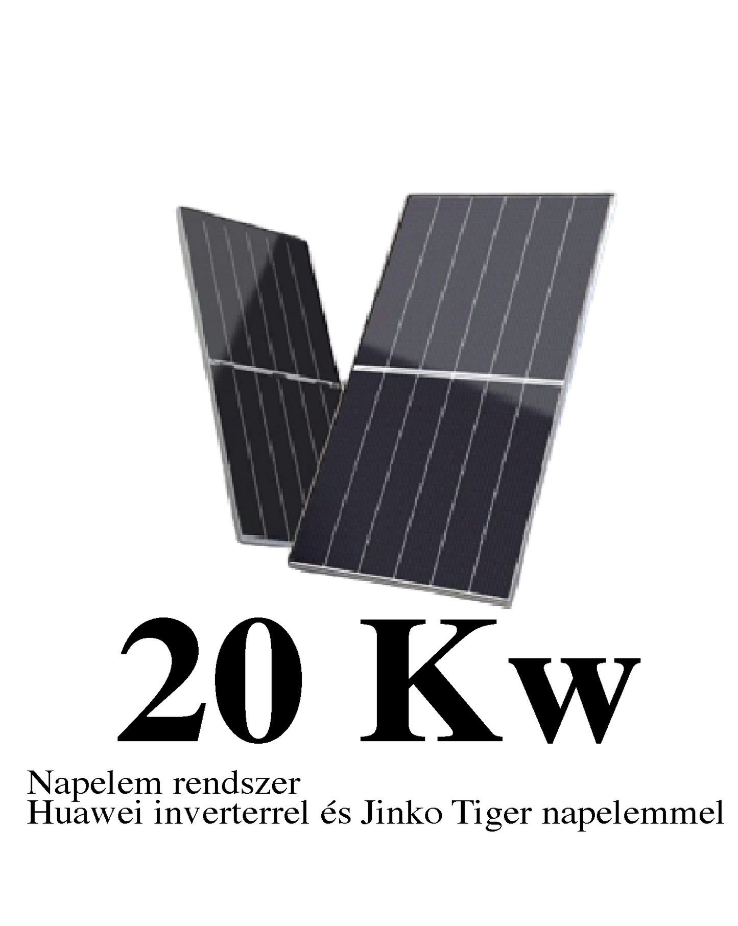 20 kW Hibrid Napelem rendszer Huawei inverterrel és Jinko Tiger napelemmel